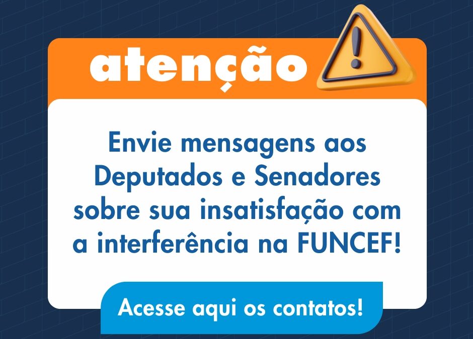 Precisamos de sua ajuda para proteger a FUNCEF!